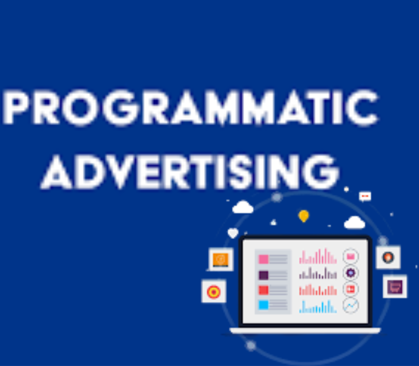 Programmatic Advertising